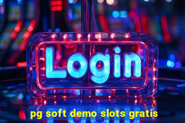 pg soft demo slots gratis